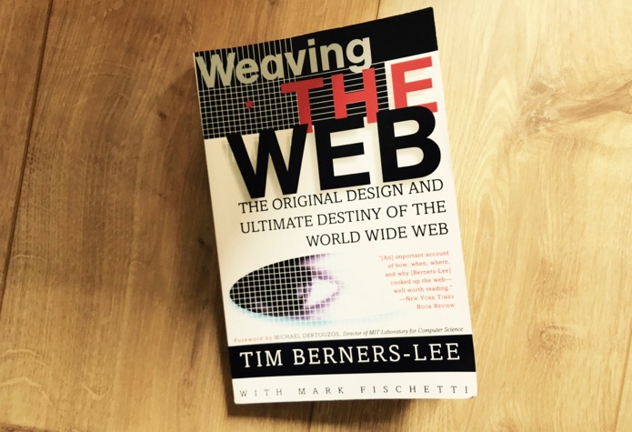 Book Weaving the web by Tim Berners Lee with Mark Fischetti